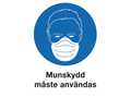 Förbudsskylt Nordic Brands Använd Munskydd A4 Plast