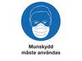 Förbudsskylt Nordic Brands Använd Munskydd A4 Plast